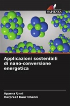 Harpreet Kaur Channi, Aparna Unni - Applicazioni sostenibili di nano-conversione energetica
