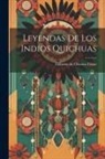 Filiberto de Oliveira Cézar - Leyendas De Los Indios Quichuas