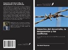 Bereket Keyema - Impactos del desarrollo, la desposesión y los conflictos
