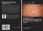 Samuel Owusu - El papel de las instituciones caciquiles en la resolución de litigios en Ghana