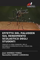 Nannethe KAWESI LOKOKISA, Jean SHONGO YONGA - EFFETTO DEL PALUDEEN SUL RENDIMENTO SCOLASTICO DEGLI STUDENTI