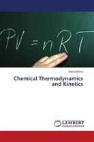 Ioana Stanciu - Chemical Thermodynamics and Kinetics