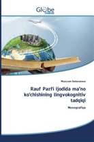 Muazzam Dedaxanova - Rauf Parfi ijodida ma'no ko'chishining lingvokognitiv tadqiqi
