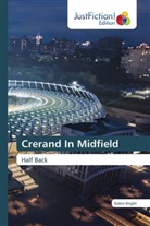 Robin Bright - Crerand In Midfield