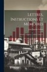 Jean Baptiste Colbert - Lettres, Instructions Et Mémoires: Industrie, Commerce, Volume 2, Issue 2