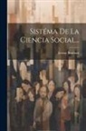 Jeremy Bentham - Sistéma De La Ciencia Social