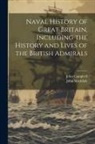 John Campbell, John Stockdale - Naval History of Great Britain, Including the History and Lives of the British Admirals