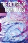 Alina Duncan - The Future of Technology