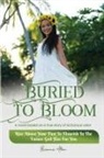 Brianna Allen - Buried To Bloom