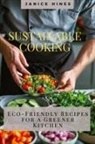 Janice Hines - Sustainable Cooking