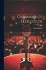 John Millard - Grammar of Elocution