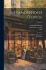 Claude-Pierre Banier, Claude-Pierre Goujet, Ovid - Metamorphoses D'ovide: Traduites En François, Avec Des Remarques Et Des Explications Historiques; Volume 3