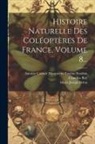 Martial Étienne Mulsant, Claudius Rey, Antoine Casimir Marguerite Eugène Foud - Histoire Naturelle Des Coléoptères De France, Volume 8