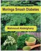 Mahmoud Abdelghany - Moringa Smash Diabetes