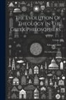 Edward Caird - The Evolution Of Theology In The Greek Philosophers: The Gifford Lectures; Volume 2