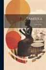 Anonymous - Sambika: Songs of Praise