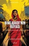 Aurobindo Ghosh - Bimladadi'nin Rüyas¿