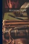Dinah Maria Mulock Craik - Nothing New. Tales