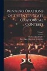 Charles Edgar Prather, Inter-State Oratorical Association - Winning Orations of the Inter-State Oratorical Contests; Volume 2