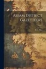 B. C. Allen - Assam District Gazetteers; Volume 9
