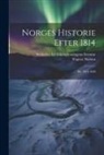 Yngvar Nielsen, Selskabet For Folkeoplysningens Fremme - Norges Historie Efter 1814: Bd. 1823-1830
