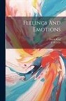 David Katz, F. Kiesow - Feelings And Emotions