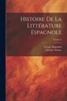 George Magnabal, George Ticknor - Histoire De La Littérature Espagnole; Volume 2
