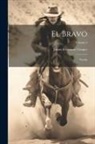 James Fenimore Cooper - El Bravo: Novela; Volume 2