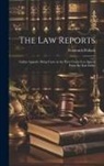 Frederick Pollock - The Law Reports: Indian Appeals: Being Cases in the Privy Council on Appeal From the East Indies