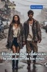 Bucur Loredan - El impacto de la codicia en la educación de los niños