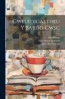 Francisco De Quevedo, John Morris-Jones, Ellis Wynne - Gweledigaetheu Y Bardd Cwsc