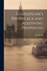 Joseph Hill - Shakespeare's Birthplace and Adjoining Properties