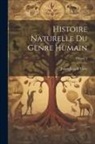 Julien-Joseph Virey - Histoire Naturelle Du Genre Humain; Volume 2