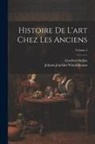 Gottfried Sellius, Johann Joachim Winckelmann - Histoire De L'art Chez Les Anciens; Volume 2