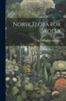 Henrik Lauritz Sørensen - Norsk flora for skoler