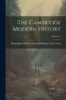 Baron John Emerich Edward Dalberg Acton - The Cambridge Modern History; Volume 14