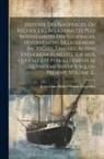 Jean Louis Hubert Simon Deperthes - Histoire Des Naufrages, Ou Recueil Des Relations Les Plus Intéressantes Des Naufrages, Hivernemens, Délaissemens, Incendies, Famines, Autres Evénemens
