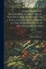 Richard Pulteney - Historical and Biographical Sketches of the Progress of Botany in England From Its Origin to the Introduction of the Linnæan System; Volume 1