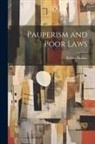 Robert Pashley - Pauperism and Poor Laws
