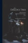 Henri Estienne, Plato, Johann Friedrich Fischer - Dialogi Tres: Sophista, Politicus, Parmenides