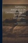 Emanuel Swedenborg, Samuel Howard Worcester - Sapienta Angelica De Divino Amore Et De Divina Sapientia
