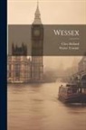 Clive Holland, Walter Tyndale - Wessex