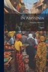 Pellegrino Matteucci - In Abissinia: Viaggio