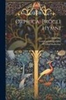 Grammaticus Musaeus, Callimachus, Proclus Diadochus - Orphica. Procli Hymni
