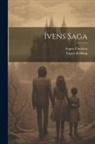 Eugen Chrétien, Eugen Kölbing - Ívens Saga