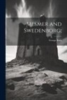 George Bush - Mesmer and Swedenborg