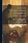 Maurice Joseph Amédée Bellom - Les Lois D'assurance Ouvrière À L'étranger: Assurance Contre La Maladie