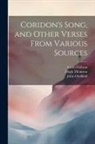John Chalkhill, Austin Dobson, Hugh Thomson - Coridon's Song, and Other Verses From Various Sources