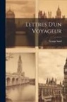 George Sand - Lettres D'un Voyageur