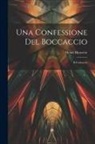 Henri Hauvette - Una Confessione Del Boccaccio: Il Corbaccio